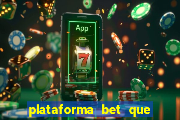 plataforma bet que paga ao se cadastrar